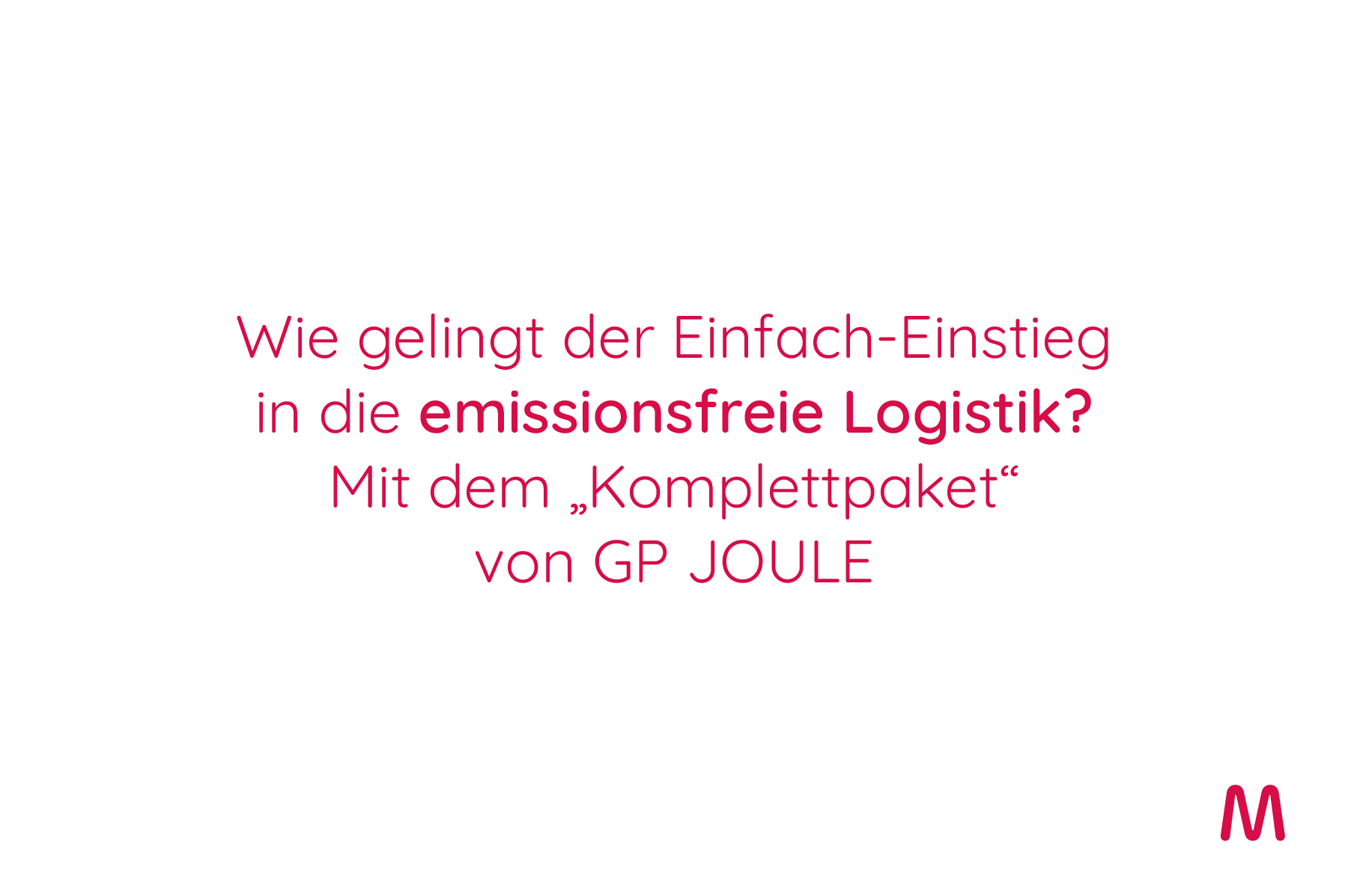 "Abholschein" für das Komplettpaket